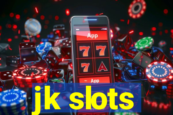 jk slots